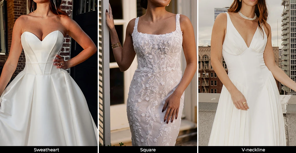 Brides wearing wedding dresses with sweetheart neckline, straight neckline and v-neckline